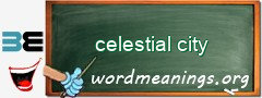WordMeaning blackboard for celestial city